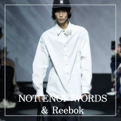 NOT ENOF WORDS & Reebok 런웨이