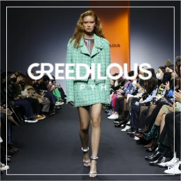 GREEDILOUS 패션쇼 런웨이